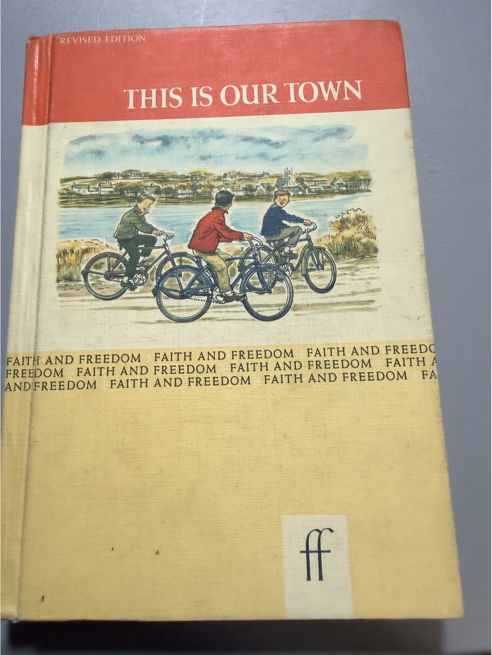This Is Our Town Faith and Freedom Basic Readers Ginn Vintage Hardcover 1950s
